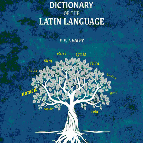 An Etymological Dictionary of the Latin Language - Gyan Books