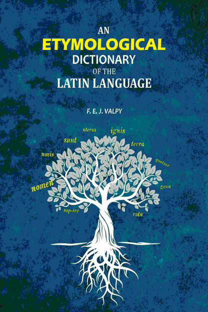 An Etymological Dictionary of the Latin Language - Gyan Books - Distacart