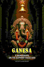 Thumbnail for Ganesa: A Monograph On The Elephant Faced God - Gyan Books