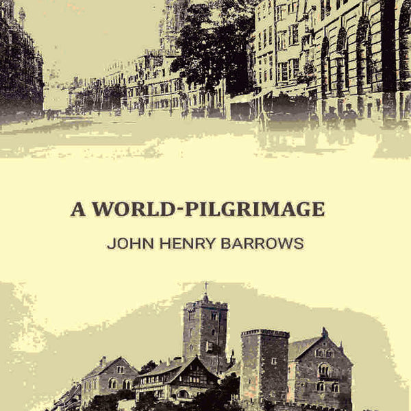A world-Pilgrimage - Gyan Books