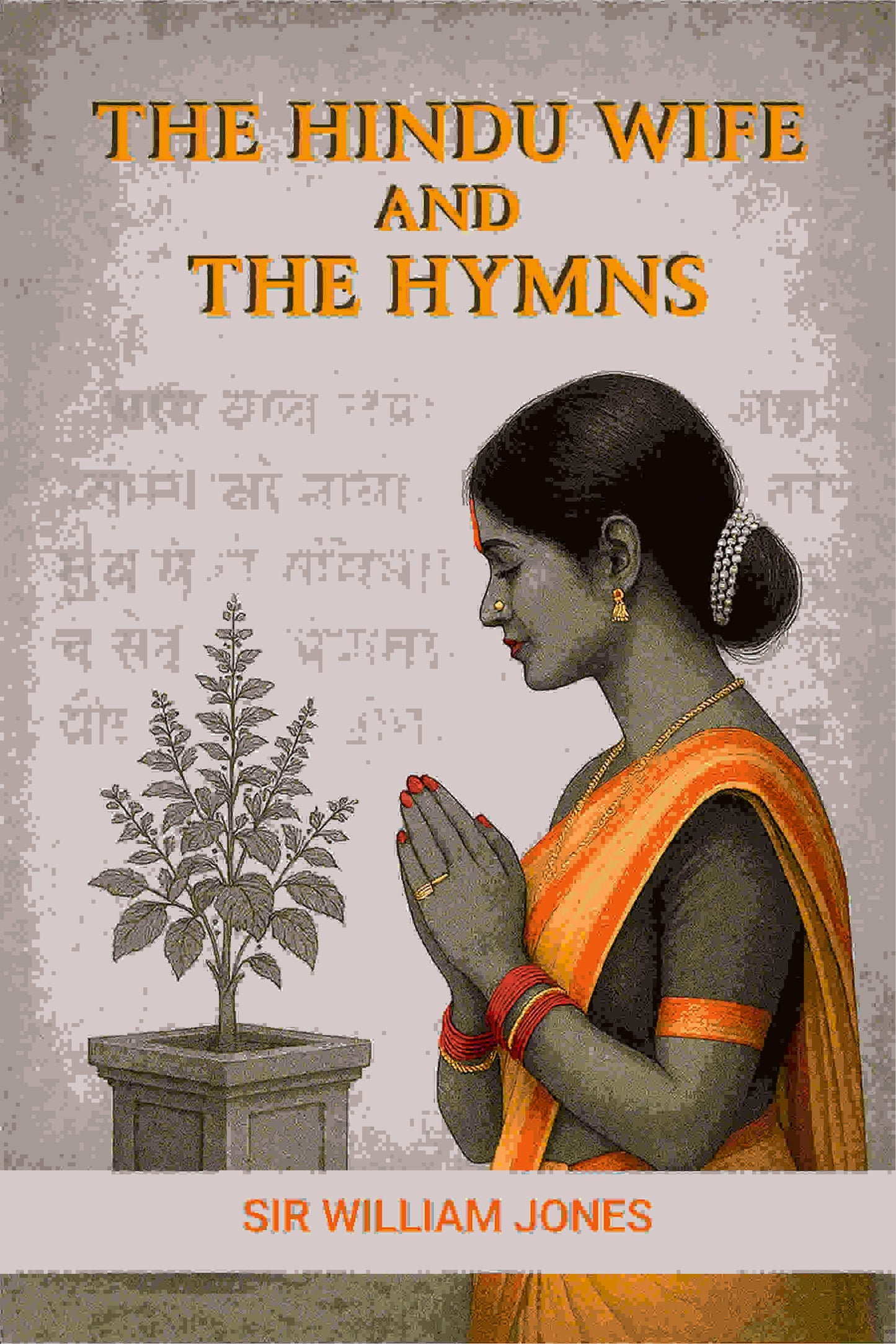 The Hindu Wife And The Hymns - Gyan Books - Distacart