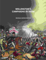 Thumbnail for Wellington's Campaigns in India - Gyan Books - Distacart