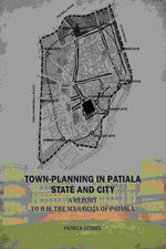 Thumbnail for Town-Planning In Patiala State And City: A Report To H.H. The Maharaja Of Patiala - Gyan Books - Distacart