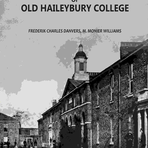 Memorials Of Old Haileybury College - Gyan Books
