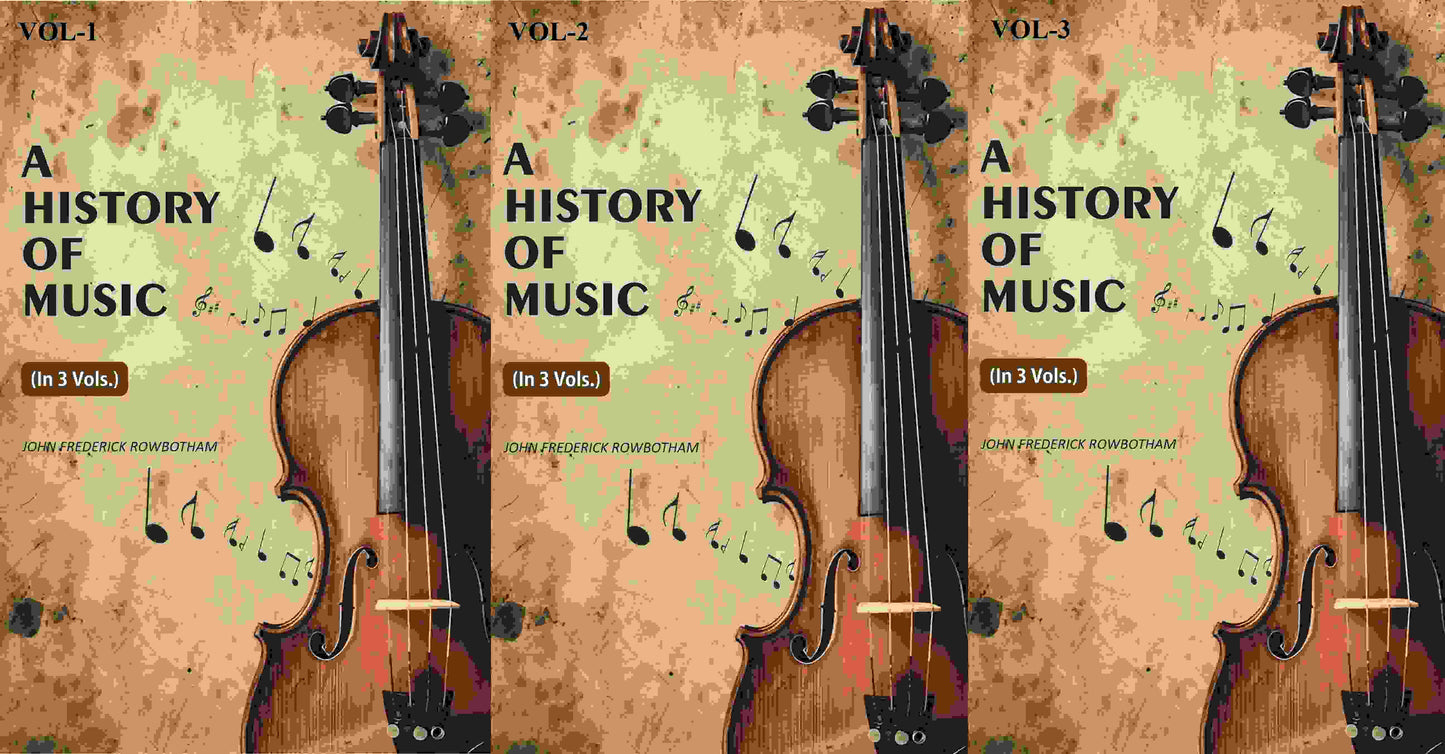 A History Of Music (3 Vols. Set) - Gyan Books - Distacart