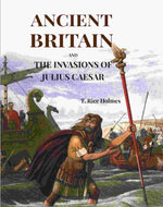 Thumbnail for Ancient Britain: And The Invasions Of Julius Caesar - Gyan Books - Distacart
