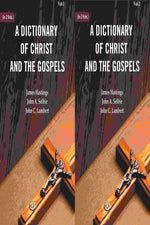 Thumbnail for A Dictionary of Christ and the Gospels (2 Vols. Set) - Gyan Books - Distacart