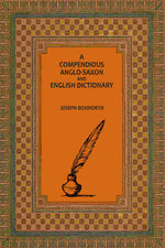 Thumbnail for A Compendious Anglo-Saxon and English Dictionary - Gyan Books - Distacart
