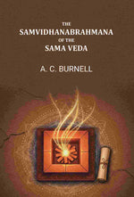 Thumbnail for The Samvidhanabrahmana of the Sama Veda - Gyan Books - Distacart
