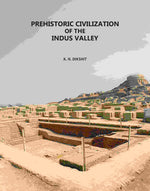 Thumbnail for Prehistoric Civilization Of The Indus Valle - Gyan Books