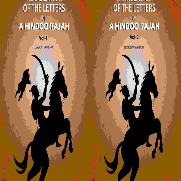 Translation Of The Letters: Of A Hindoo Rajah (2 Vols. Set) - Gyan Books - Distacart