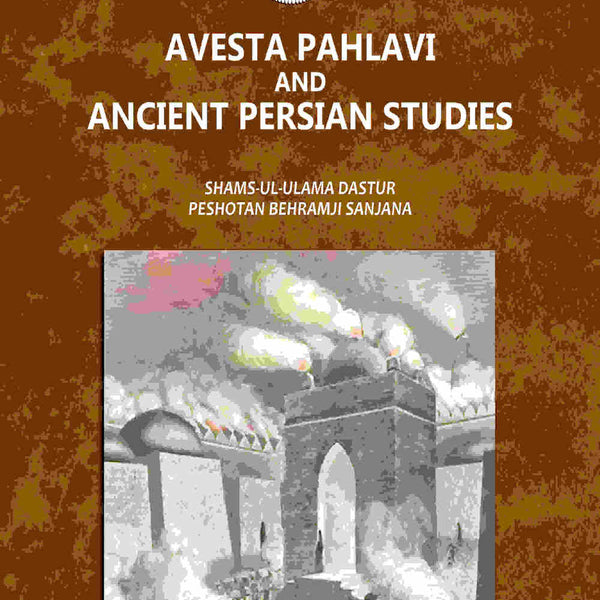 Avesta Pahlavi And Ancient Persian Studies - Gyan Books - Distacart