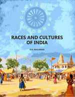 Thumbnail for Races And Cultures Of India - Gyan Books - Distacart