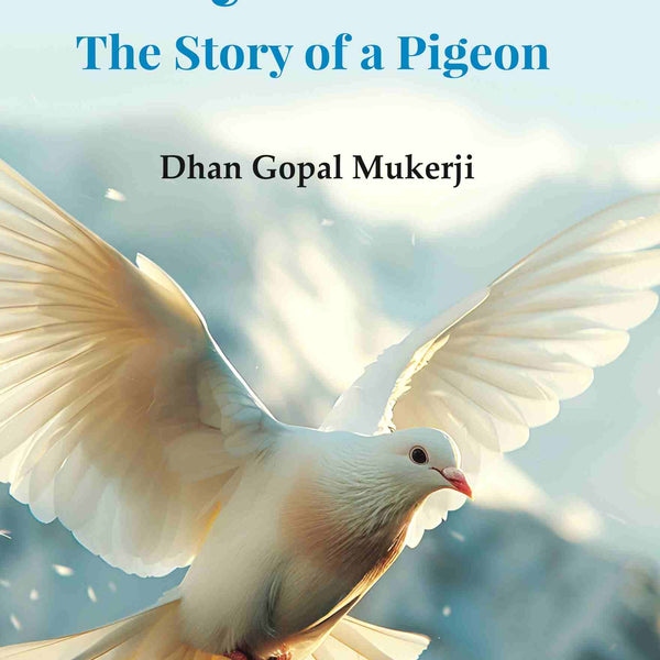 Gay Neck, the Story of a Pigeon - Gyan Books - Distacart