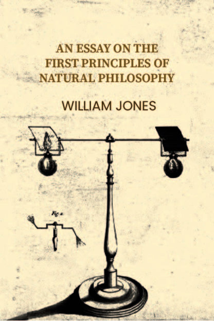 An essay on the first principles of natural philosophy - Gyan Books - Distacart