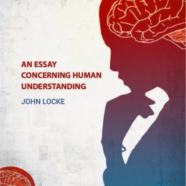 An Essay Concerning Human Understanding - Gyan Books - Distacart