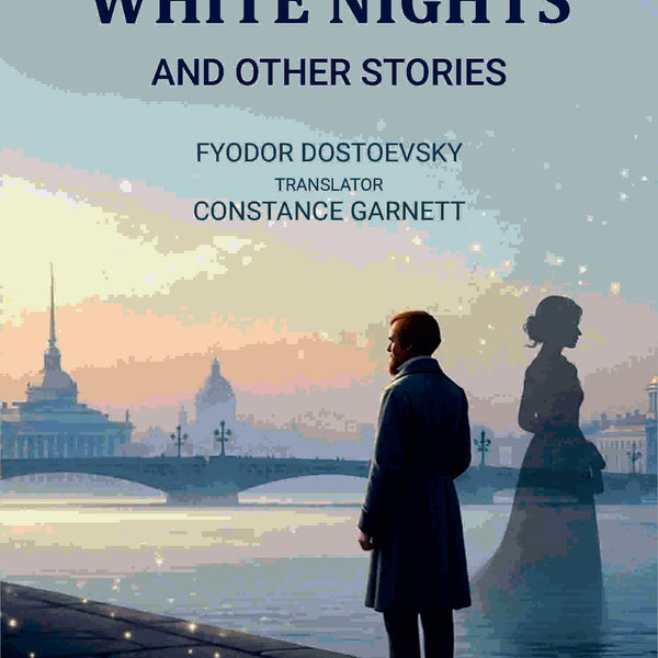 White Nights: And other Stories - Gyan Books - Distacart