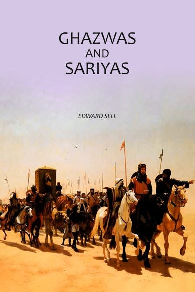 Ghazwas And Sariyas - Gyan Books