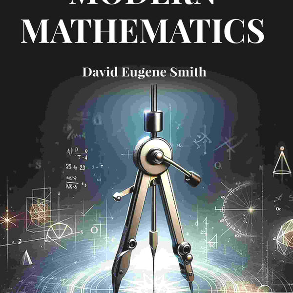 History of Modern Mathematics - Gyan Books