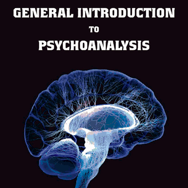 A general introduction to psychoanalysis - Gyan Books - Distacart
