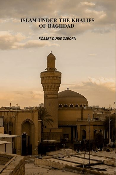 Islam Under The Khalifs Of Baghdad - Gyan Books