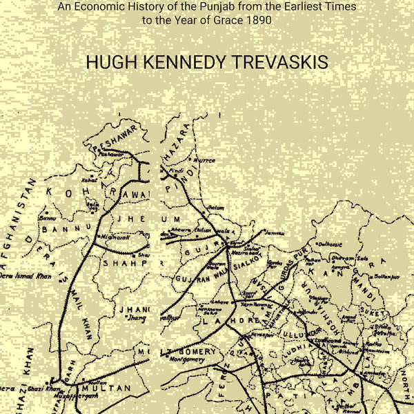 The Land of the Five Rivers: An Economic History of the Punjab from the Earliest Times to the Year of Grace 1890 - Gyan Books - Distacart