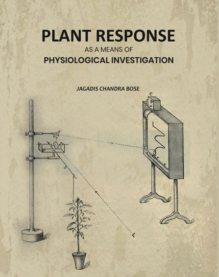 Plant Response as a Means of Physiological Investigation - Gyan Books