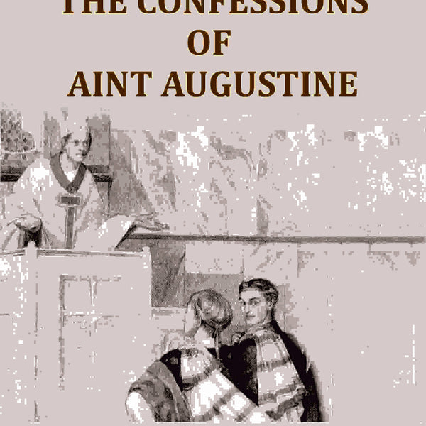 The Confessions of Saint Augustine - Gyan Books