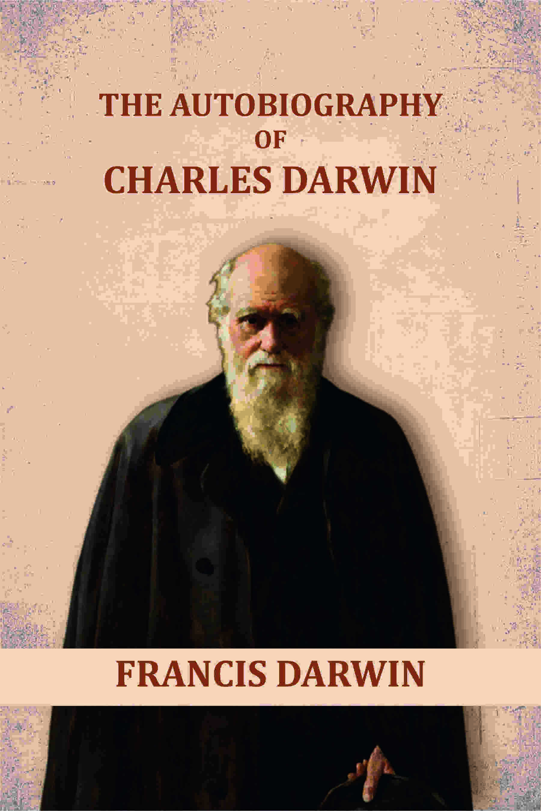 The Autobiography of Charles Darwin - Gyan Books