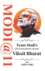 Thumbnail for Modi@11: Team Modi's Eleven Year journey towards Viksit Bharat - Gyan Books