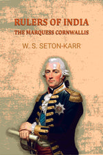 Thumbnail for Rulers of India: The Marquess Cornwallis - Gyan Books