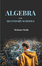 Thumbnail for Algebra for Secondary Schools - Gyan Books