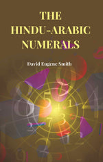 Thumbnail for The Hindu-Arabic Numerals - Gyan Books - Distacart
