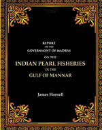 Thumbnail for Report Of The Government Of Madras: On The Indian Pearl Fisheries In The Gulf Of Mannar - Gyan Books - Distacart