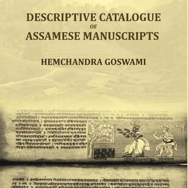 Descriptive Catalogue of Assamese Manuscripts - Gyan Books
