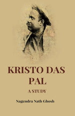 Thumbnail for Kristo Das Pal: A Study - Gyan Books