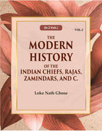 Thumbnail for The Modern History Of The Indian Chiefs, Rajas, Zamindars, And C. (2nd) - Gyan Books - Distacart