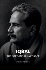 Thumbnail for Iqbal: The Poet and His Message - Gyan Books