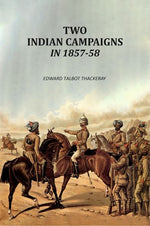 Thumbnail for Two Indian Campaigns In 1857-58 - Gyan Books - Distacart