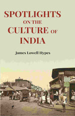Thumbnail for Spotlights On The Culture Of India - Gyan Books
