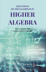 Thumbnail for Solutions of the examples in Higher Algebra - Gyan Books