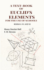 Thumbnail for A Text-Book of Euclid's Elements for the use of Schools: Books I.-VI. and XI - Gyan Books - Distacart