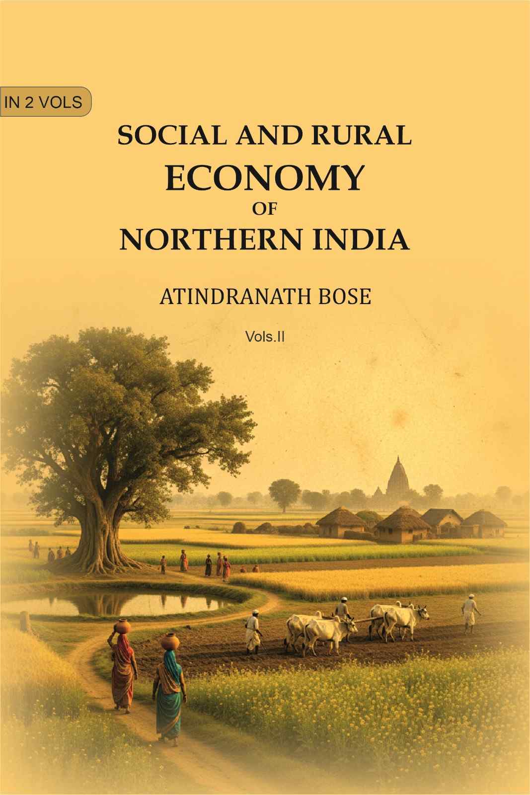 Social and Rural Economy of Northern India (2nd) - Gyan Books - Distacart