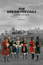 Thumbnail for The Dream Prevails: A Story Of India - Gyan Books - Distacart
