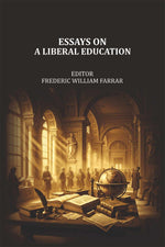 Thumbnail for Essays on a liberal education - Gyan Books