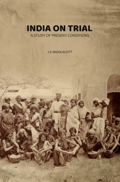 India On Trial: A Study Of Present Conditions - Gyan Books