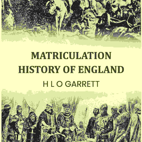 Matriculation History Of England - Gyan Books