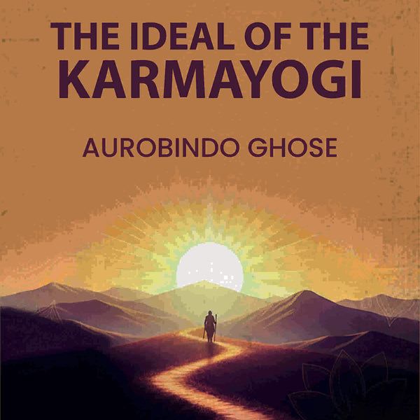 The Ideal of the Karmayogin - Gyan Books - Distacart