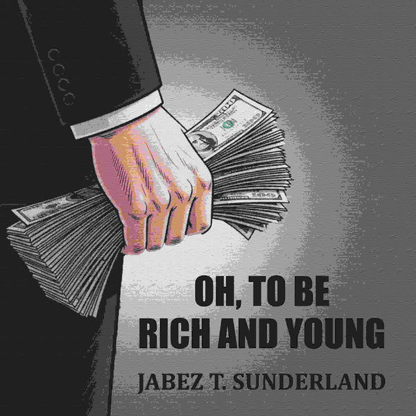 Oh, To Be Rich And Young - Gyan Books