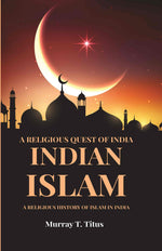 Thumbnail for A Religious Quest Of India Indian Islam: A Religious History Of Islam In India - Gyan Books - Distacart